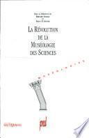 La révolution de la muséologie des sciences