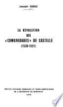 La révolution des Comunidades de Castille (1520-1521).