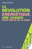 La Révolution énergétique, une chance pour sortir de la crise