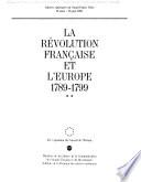 La Révolution française et l'Europe 1789-1799: L'Evénement révolutionaire