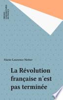 La Révolution française n'est pas terminée