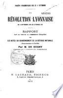 La Révolution lyonnaise du 4 septembre 1870 au 8 février 1871