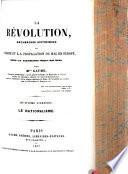 La Révolution, recherches historiques sur l'origine et la propagation du mal en Europe, depuis la Renaissance jusqu'à nos jours