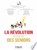 La révolution silencieuse des seniors
