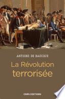 La révolution terrorisée