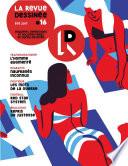 La Revue dessinée #16 - Eté 2017