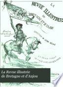 La Revue illustrée de Bretagne et d'Anjou