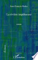 La rivière impétueuse
