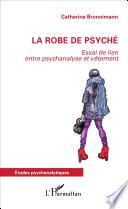 La robe de psyché