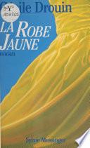 La robe jaune