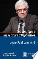La robotique : une récidive d’Héphaïstos