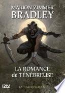 La Romance de Ténébreuse - tome 10