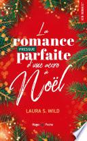 La romance presque parfaite d'une accro à Noël