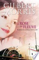 La rose du fleuve