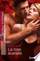 La rose écarlate