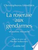 La roseraie aux gendarmes