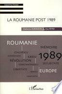 La Roumanie post 1989