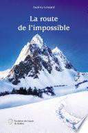La route de l'impossible