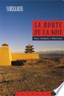 La route de la soie