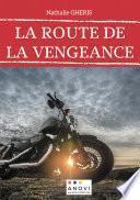 La route de la vengeance