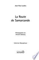 La route de Samarcande