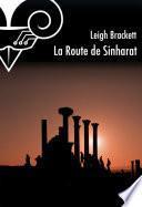 La Route de Sinharat