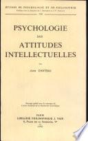 La route et la maison II psychologie des attitudes intellectuelles