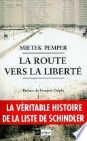La route vers la liberté