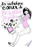 La rubrique cœur de Jessica Jupiter