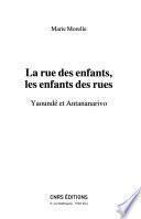 La rue des enfants, les enfants des rues