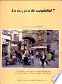 La rue, lieu de sociabilité ?