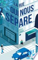 La rue qui nous sépare
