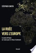 La ruée vers l'Europe