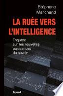 La Ruée vers l'intelligence