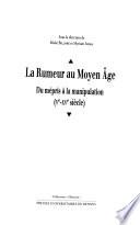 Livre La rumeur au Moyen Age