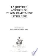 La rupture amoureuse et son traitement littéraire