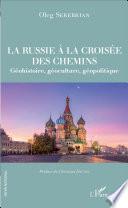 La Russie à la croisée des chemins