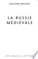 La Russie médiévale