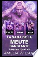 La Saga de la Meute Sanglante