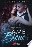 La Saga des Âmes : L’Âme Bleue