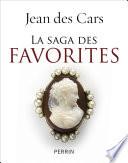 La saga des favorites