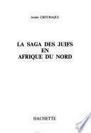 La saga des Juifs en Afrique du Nord