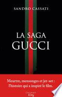 La saga Gucci