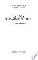 La saga Servan-Schreiber: Le temps des initiales
