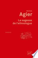 La sagesse de l'ethnologue