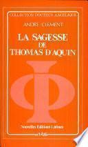La sagesse de Thomas d'Aquin