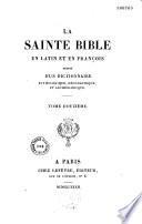 La Sainte Bible en latin et en françois, suivie d'un dictionnaire étymologique, géographique, et archéologique