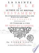 La sainte Bible ou Le Vieux et le Nouveau Testament