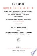 La Sainte bible polyglotte: Les Paralipomènes; Esdras; Néhémie; Tobie; Judith; Esther; Job