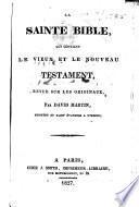 La Sainte Bible ... Revue sur les originaux par David Martin, etc